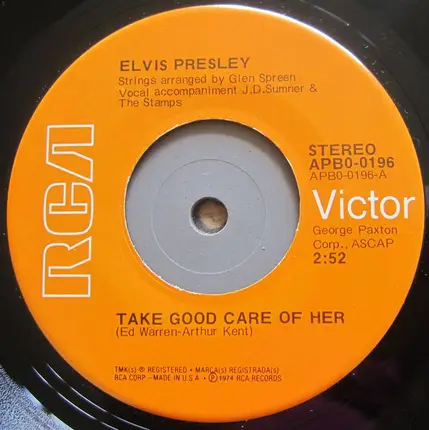 Elvis Presley - Take Good Care Of Her