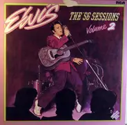 Elvis Presley - The '56 Sessions Volume 2