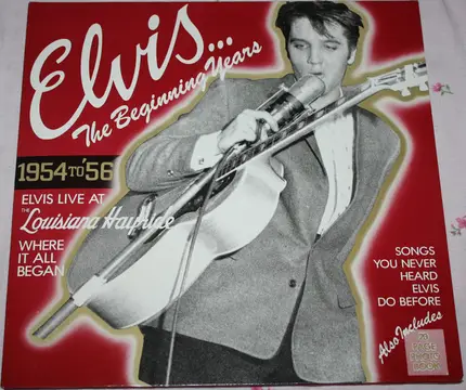 Elvis Presley - The Beginning Years