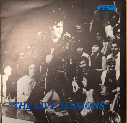 Elvis Presley - The Live Sessions