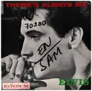 7inch Vinyl Single - Elvis Presley - There´s Always Me