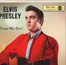 7inch Vinyl Single - Elvis Presley - Treat Me Nice