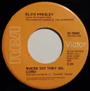7inch Vinyl Single - Elvis Presley - Where Did They Go, Lord
