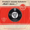 7inch Vinyl Single - Elvis Presley - Wooden Heart - s6 label