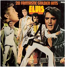 Elvis Presley - 20 Fantastic Golden Hits