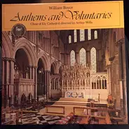 Ely Cathedral Choir with Gerald Gifford Directed By Arthur Wills - William Boyce - Anthems And Voluntaries