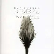 Ely Guerra - Hombre Invisible