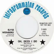 Elyse Weinberg - Oh, Deed I Do