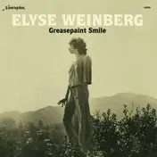 Elyse Weinberg - Grease Paint Smile