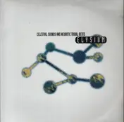 Elysium - Celestial Sounds And Neurotic Tribal Beats
