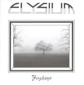 Elysium - Fog Days