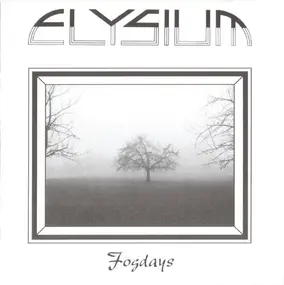 Elysium - Fog Days