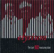 Elysium - The Last Revolving Door