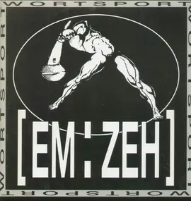 EM ZEH - Wortsport