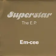 Em-Cee - Superstar The E.P.