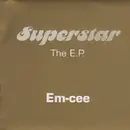 12inch Vinyl Single - Em-Cee - Superstar The E.P.