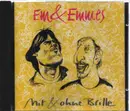 CD - Em & Emmes (Alfred E. Mair & Manfred Schweigkofler - Mit & ohne Brille