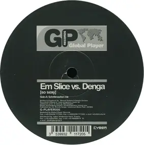 EmSlice vs. Denga - So Sexy