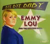 CD - Emmy Lou & The Rhythm Boys - Bye Bye Baby - Still sealed