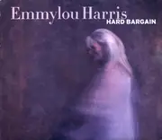 CD - Emmylou Harris - Hard Bargain - Sealed digi sleeve
