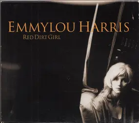 Emmylou Harris - Red Dirt Girl