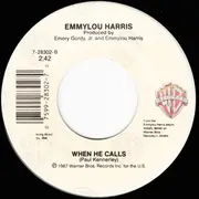7inch Vinyl Single - Emmylou Harris - Someday My Ship Will Sail / When He Calls