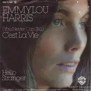 Emmylou Harris - (You Never Can Tell) C'est La Vie