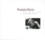Emmylou Harris - Anthology (The Warner | Reprise Years)
