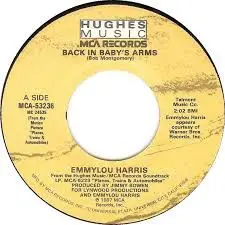 Emmylou Harris - Back In Baby's Arms