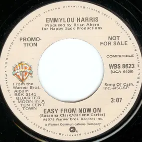 Emmylou Harris - Easy From Now On