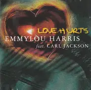 Emmylou Harris Feat. Carl Jackson - Love hurts