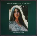 LP - Emmylou Harris - Light Of The Stable (The Christmas Album)