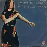 7'' - Emmylou Harris - Mister Sandman