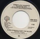 7'' - Emmylou Harris - Even Cowgirls Get The Blues / Save The Last Dance For Me