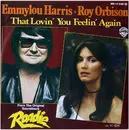 7'' - Emmylou Harris + Roy Orbison - Craig Hundley - That Lovin' You Feelin' Again / Lola