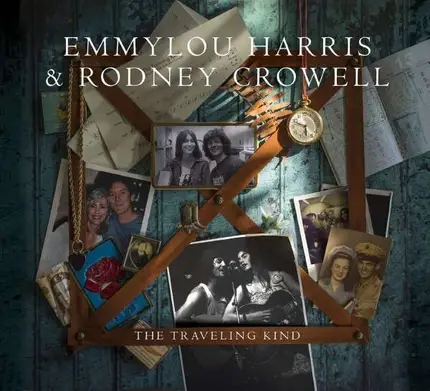 Emmylou Harris & Rodney Crowell - The Traveling Kind