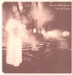 Emma Myldenberger - Tour De Trance