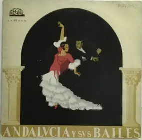Emma Maleras Y Su Ballet Español - Andalucia Y Sus Bailes