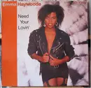 12inch Vinyl Single - Emma Haywoode - Need Your Lovin'
