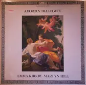 EMMA KIRKBY - Amorous Dialogues
