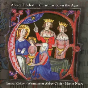 EMMA KIRKBY - Adeste Fideles! Christmas Down The Ages