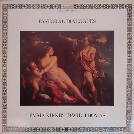 Emma Kirkby / David Thomas - Pastoral Dialogues