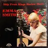 LP - Emma Smith - Ships From Kings Harbor Shore