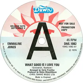 Emmaline Jones - What Good Is I Love You / Just You And I