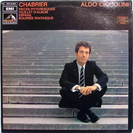 Emmanuel Chabrier - Aldo Ciccolini - Pieces Pittoresques / Feuillet D'Album / Espana / Bourrée Fantasque