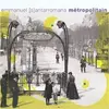 CD - Emmanuel Santarromana - Metropolitain