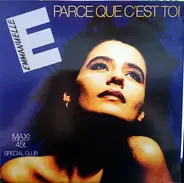 Emmanuelle - Parce Que C'est Toi