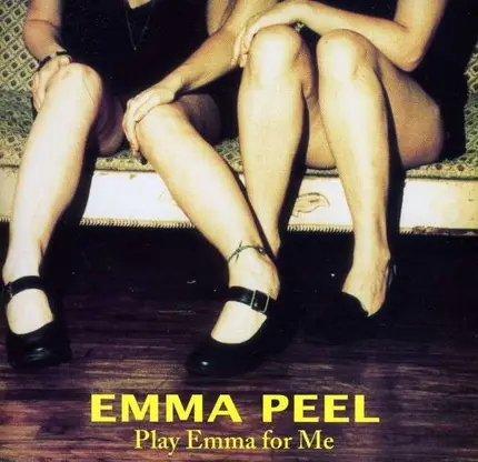 EMMA PEEL - Play Emma for Me