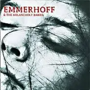 Emmerhoff & The Melancholy Babies - Loosebox