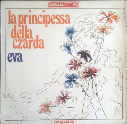 Emmerich Kálmán - Franz Lehár - Romana Righetti , Elena Baggiore , Ugo Benelli , Carlo Pierangeli , - La Principessa Della Czarda / Eva